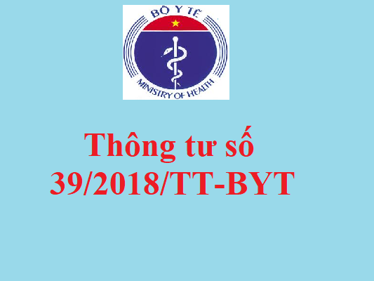 Thông tư số 39/2018/TT-BYT về giá dịch vụ khám chữa bệnh
